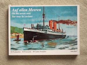 Auf allen Meeren. On the seven seas. Sur tous les océans. 30 Postkarten. 30 Postcards. 30 Cartes ...