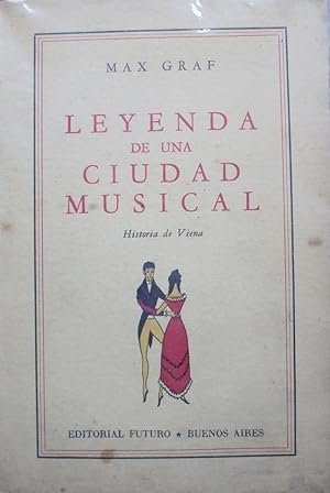 LEYENDA DE UNA CIUDAD MUSICAL. Historia de Viena.