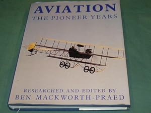 AVIATION - The Pioneer Years