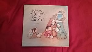Seller image for SIMON AND THE HOLY NIGHT for sale by Betty Mittendorf /Tiffany Power BKSLINEN