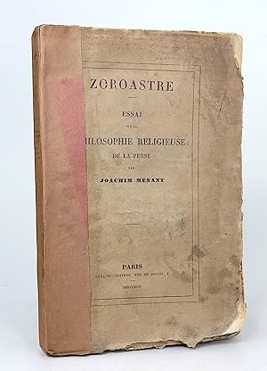 Bild des Verkufers fr Zoroastre. Essai sur la philosophie religieuse de la Perse. zum Verkauf von Librarium of The Hague