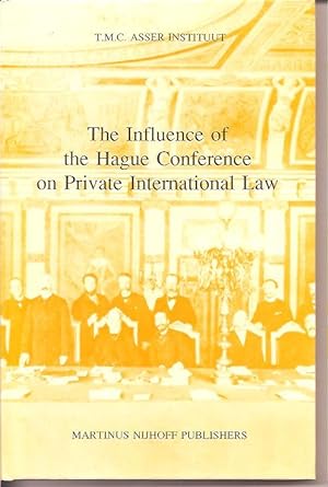 Immagine del venditore per The Influence of the Hague Conference on Private International Law: Selected Essays to Celebrate the 100th Anniversary of the Hague Conference venduto da BookStore Jerusalem