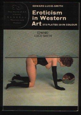 Seller image for Eroticism in Western Art for sale by N. Marsden