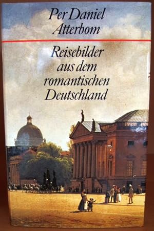 Bild des Verkufers fr Reisebilder aus dem romantischen Deutschland zum Verkauf von Antiquariat Blschke