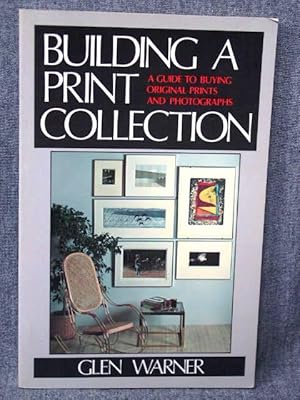 Seller image for Building a Print Collection for sale by Past Pages