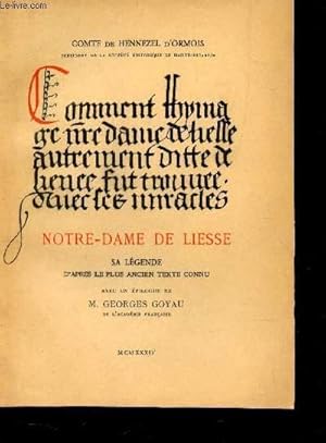 Imagen del vendedor de NOTRE DAME DE LIESSE - SA LEGENDE D'APRES LE PLUS ANCIEN TEXTE CONNU. a la venta por Le-Livre