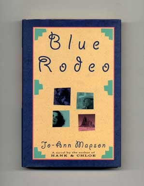 Seller image for Blue Rodeo - 1st Edition/1st Printing for sale by Books Tell You Why  -  ABAA/ILAB