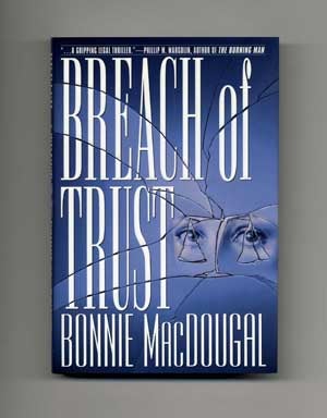 Bild des Verkufers fr Breach of Trust - 1st Edition/1st Printing zum Verkauf von Books Tell You Why  -  ABAA/ILAB