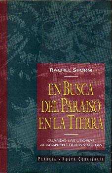 En busca del paraíso en la tierra. Cuando las utopías acaban en cultos y sectas