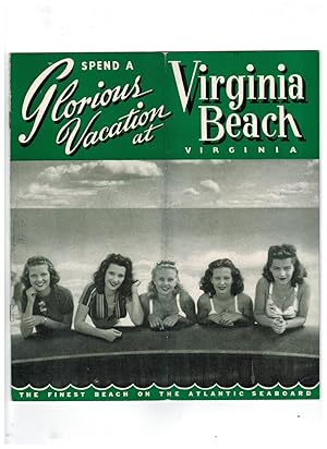 SPEND A GLORIOUS VACATION AT VIRGINIA BEACH VIRGINIA: THE FINEST BEACH ON THE ATLANTIC SEABOARD