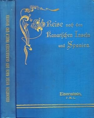 Seller image for Reise nach den Kanarischen Inseln und Spanien. Reisebilder mit Errterungen, um zu greren Reisen und Unternehmungen anzuregen. for sale by Antiquariat an der Nikolaikirche