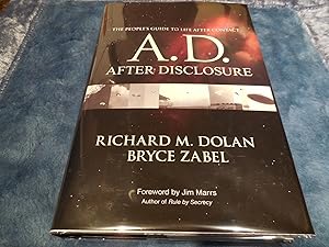 Seller image for A. D. After Disclosure - The People's Guide to Life After Contact for sale by Veronica's Books