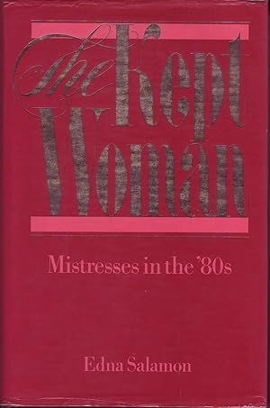 The Kept Woman: Mistresses in the '80s