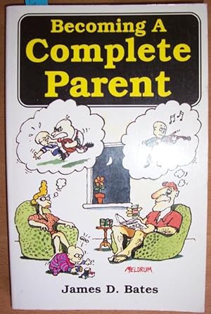 Becoming A Complete Parent