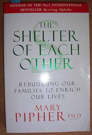 Shelter of Each Other, The; Rebuilding our Families to Enrich Our Lives