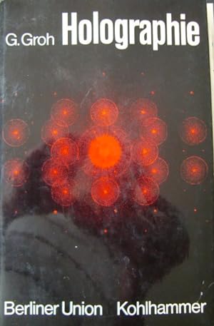 Image du vendeur pour Holographie : physikal. Grundlagen u. Anwendungen. mis en vente par Herr Klaus Dieter Boettcher