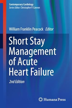 Seller image for Short Stay Management of Acute Heart Failure for sale by AHA-BUCH GmbH