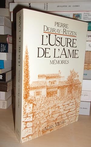 Seller image for L'USURE DE L'AME : Mmoires for sale by Planet's books