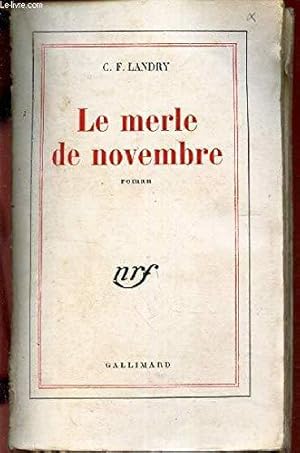 Image du vendeur pour Le merle de novembre mis en vente par JLG_livres anciens et modernes