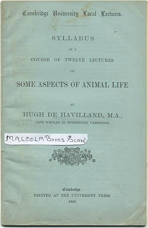 Syllabus of a Course of Twelve Lectures on Some aspects of Animal Life