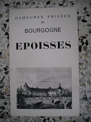 Seller image for Demeures Privees en Bourgogne - Epoisses for sale by Frederic Delbos