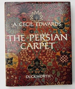 Seller image for The Persian Carpet a survey of the Carpet-Weaving Industry of Persia. for sale by Antiquariat Im Seefeld / Ernst Jetzer