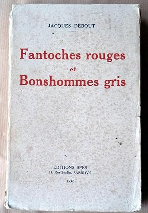 Image du vendeur pour Fantoches rouges et Bonshommes gris. mis en vente par librairie sciardet