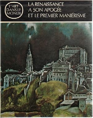 La renaissance a son apogée et le premier manièrisme