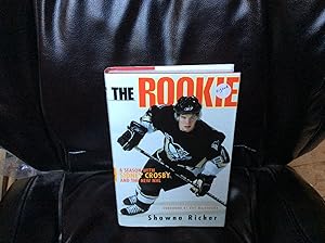 Immagine del venditore per The Rookie: A Season with Sidney Crosby and the New NHL - A Signed Copy venduto da Heroes Bookshop