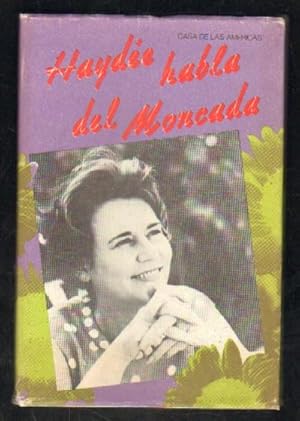 Seller image for HAYDE HABLA DEL MONCADA. for sale by Librera Raimundo