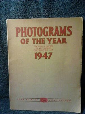 Photograms of the Year 1947 (The Annual Review of the World's Photographic Art)