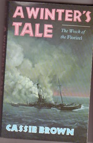 A Winter's Tale : The Wreck of the Florizel