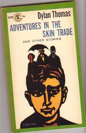 Seller image for Adventures in the Skin Trade and Other Stories -In the Direction of the Beginning, The Holy Six, A Prospect of the Sea, The Horse's Ha, The Mouse and the Woman, The Burning Baby, The Visitor,The Enemies, The School for Witches, The Map of Love, +++ for sale by Nessa Books