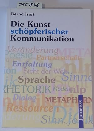 Imagen del vendedor de Die Kunst schpferischer Kommunikation. a la venta por Antiquariat Trger