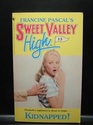 Seller image for KIDNAPPED! (Sweet Valley High #13) for sale by The Book Abyss