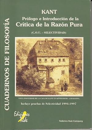 Seller image for KANT. PRLOGO E INTRODUCCIN DE LA CRTICA DE LA RAZN PURA ( C.O.U. - Selectividad) for sale by Librera Vobiscum