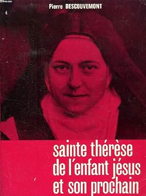 Seller image for SAINTE THERESE DE L'ENFANT-JESUS ET SON PROCHAIN for sale by Le-Livre