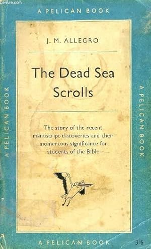 Image du vendeur pour THE DEAD SEA SCROLLS mis en vente par Le-Livre