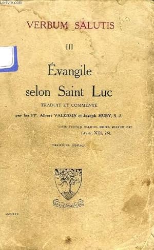 Bild des Verkufers fr VERBUM SALUTIS, III, EVANGILE SELON SAINT LUC zum Verkauf von Le-Livre