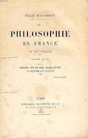 Bild des Verkufers fr LA PHILOSOPHIE EN FRANCE AU XIXe SIECLE zum Verkauf von Le-Livre