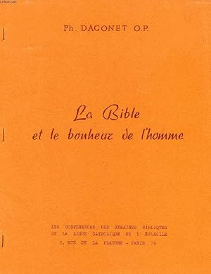 Seller image for LA BIBLE ET LE BONHEUR DE L'HOMME for sale by Le-Livre