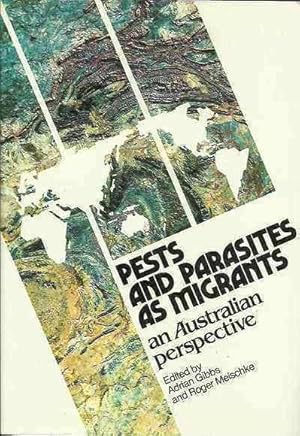 Pests and Parasites as Migrants: An Australian Perspective