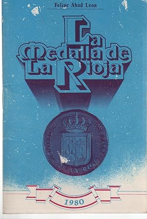 Imagen del vendedor de LA MEDALLA DE LA RIOJA a la venta por Librera Hijazo