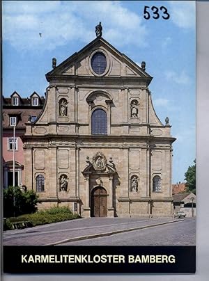 KARMELITENKLOSTER BAMBERG (Kleine KunstFührer Nr. 533 2. Aufl. 1984)