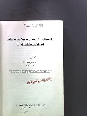 Bild des Verkufers fr Arbeitsverfassung und Arbeitsrecht in Mitteldeutschland zum Verkauf von Antiquariat Bookfarm