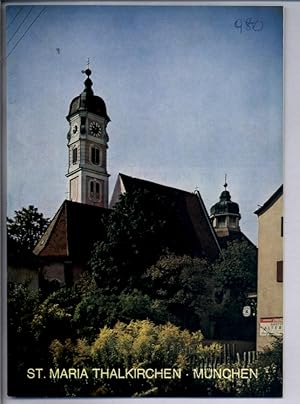 ST. MARIA THALKIRCHE MÜNCHEN (Kleine KunstFührer Nr. 980 1. Aufl. 1973)