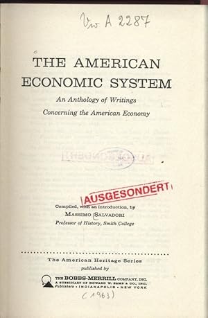 Bild des Verkufers fr The American Economic System. An Anthology of Writings Concerning the American Economy. zum Verkauf von Antiquariat Bookfarm