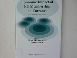 Bild des Verkufers fr Economic Impact of EU Membership on Entrants: New Methods and Issues. zum Verkauf von Antiquariat Bookfarm