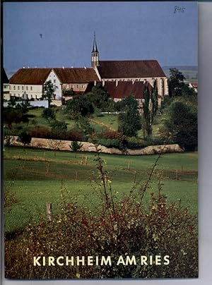 KIRCHHEIM AM RIES (Kleine KunstFührer Nr. 845 1. Aufl. 1966)