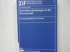 Image du vendeur pour Grenzberschreitungen in der Wissenschaft: Crossing Boundaries in Science Band 1. mis en vente par Antiquariat Bookfarm